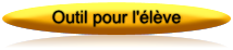 Outil pour l'�l�ve