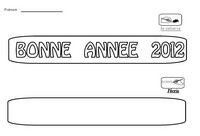 Colorier et �crire bonne ann�e 2012
