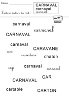 Entourer le mot carnaval dans les trois critures