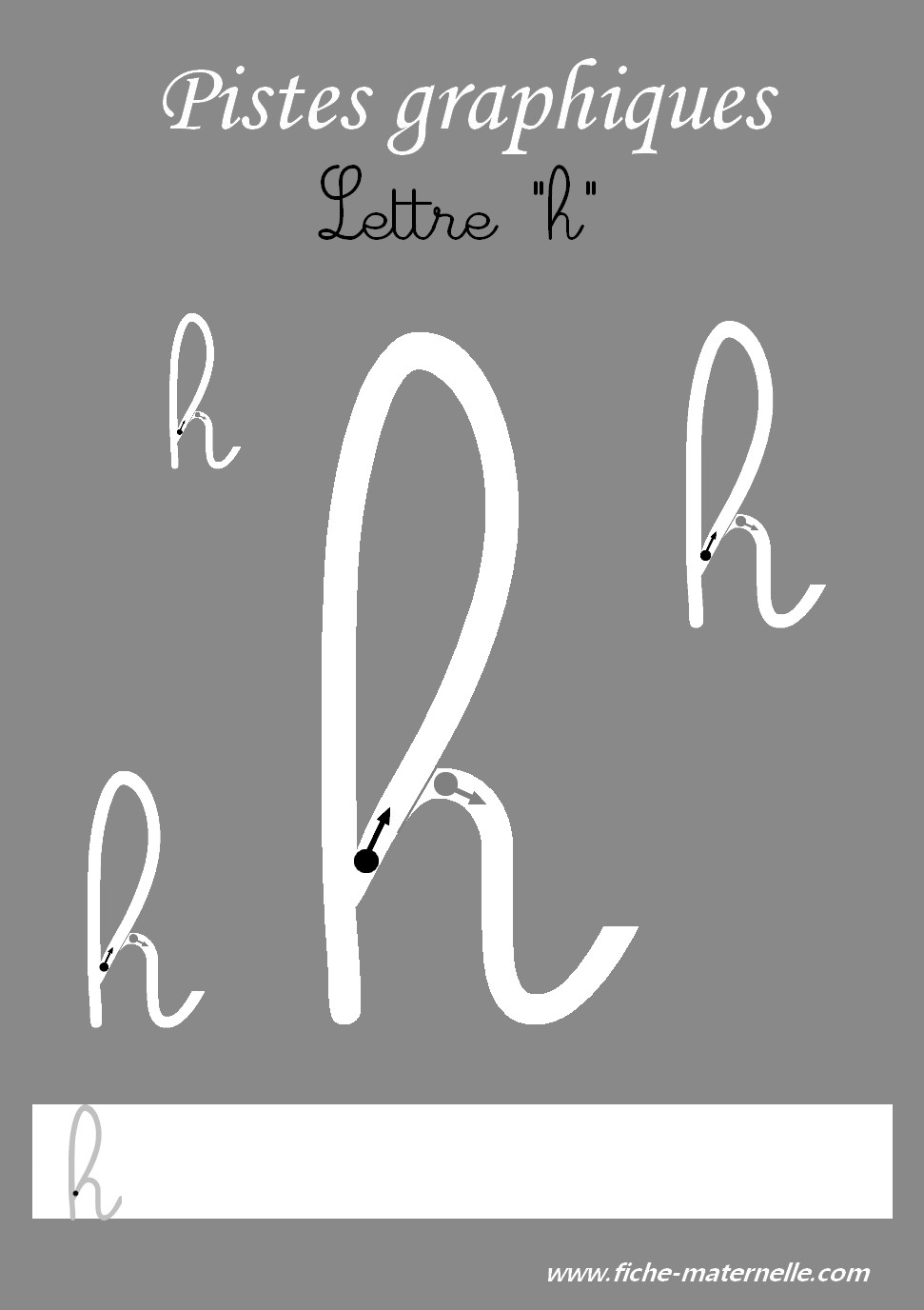 Pistes graphiques les lettres cursives la lettre h