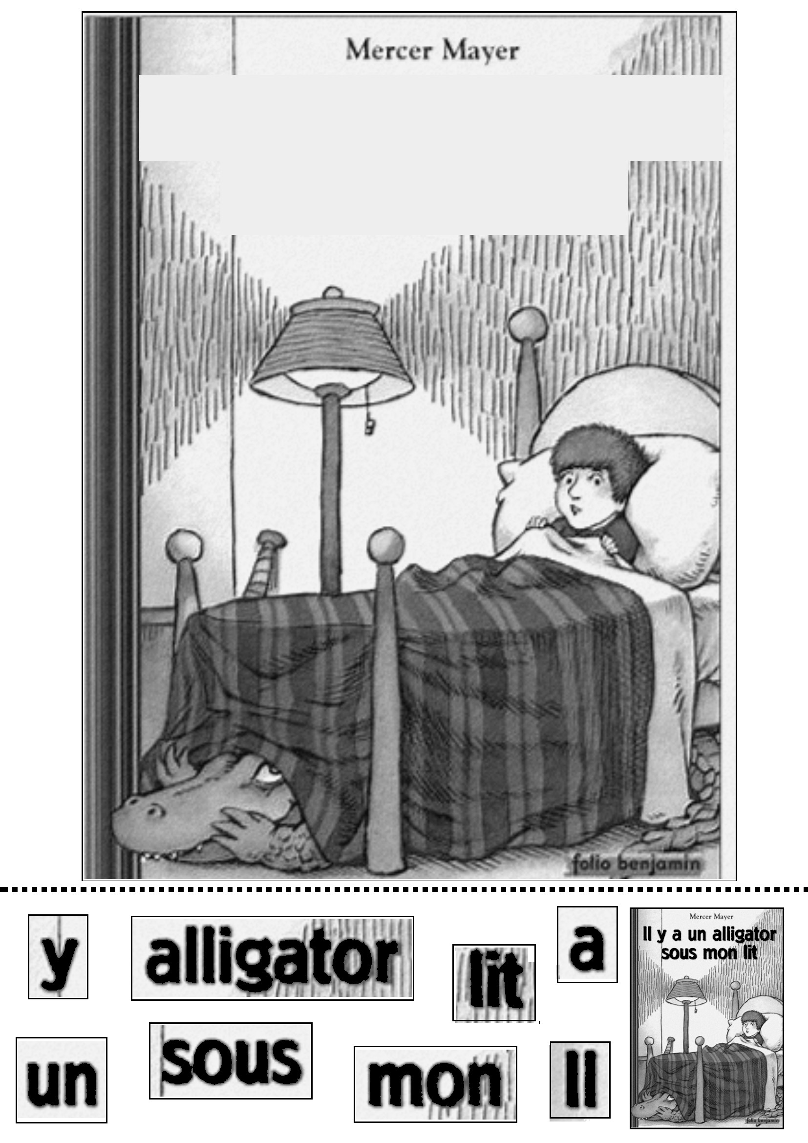 Reconstituer le titre de l album il y a un alligator sous mon lit