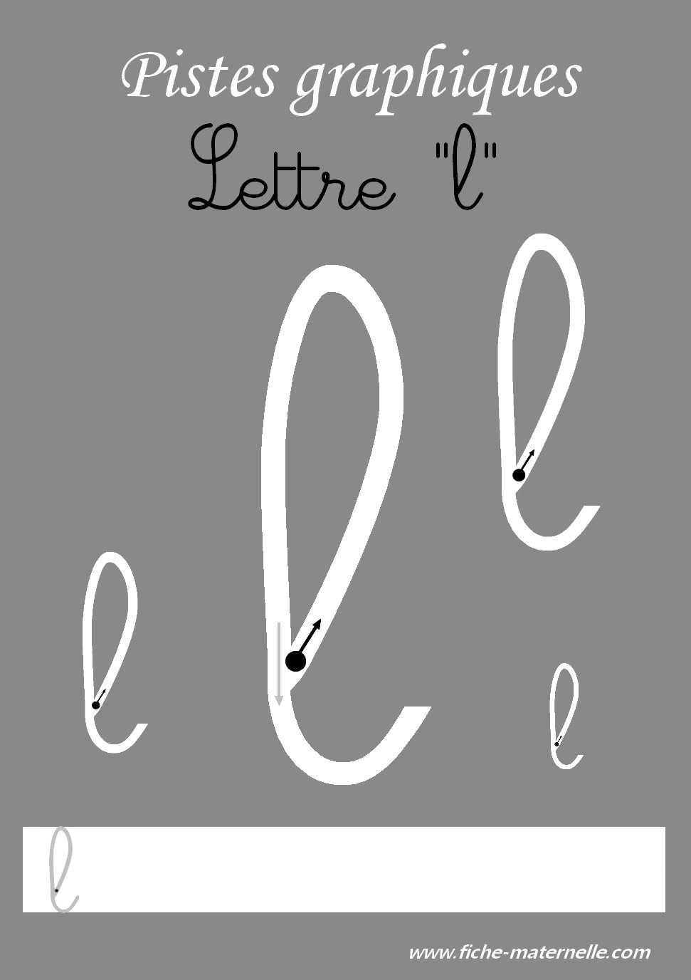 Pistes graphiques les lettres cursives la lettre l