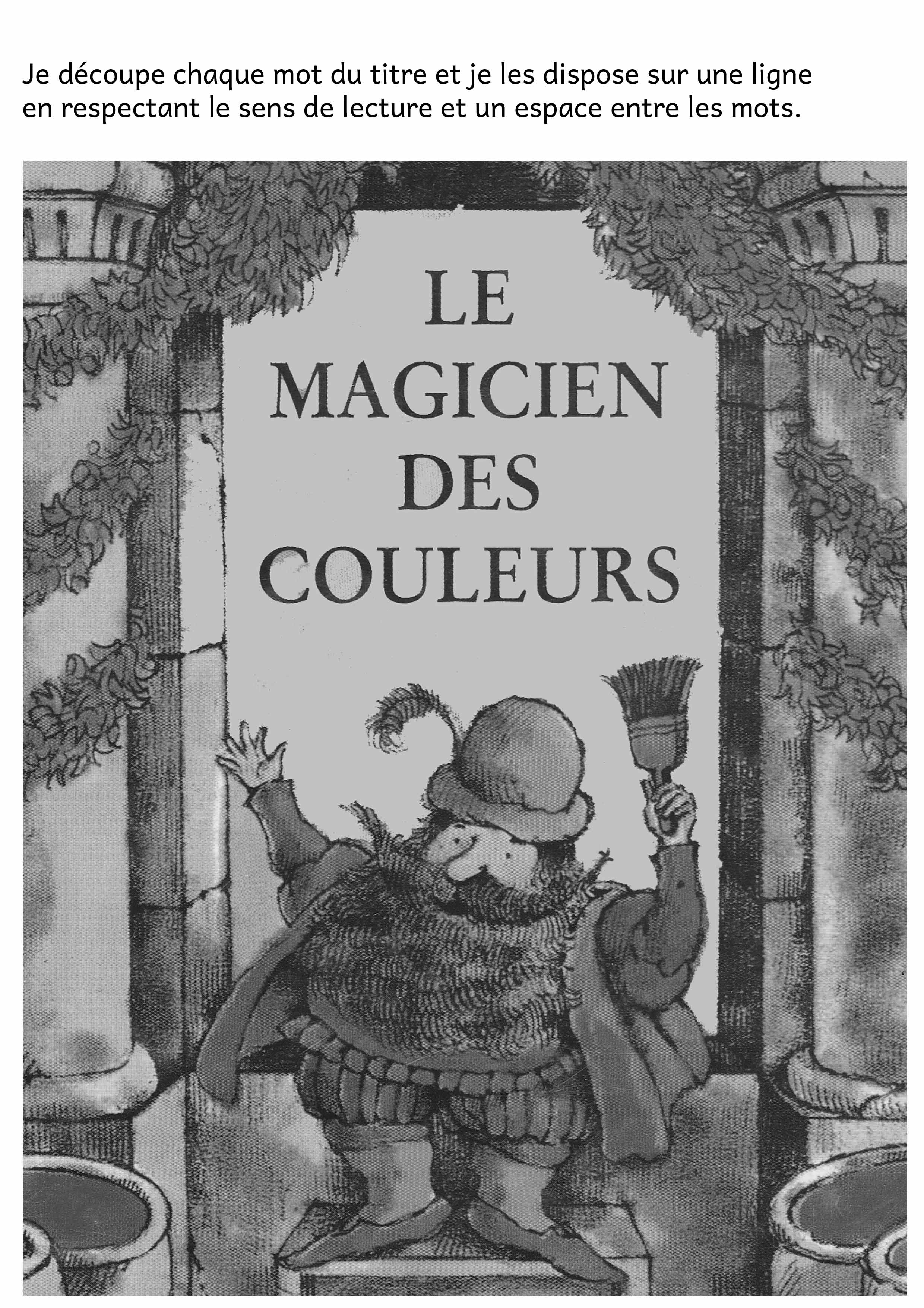 Reconstituer le titre de l album Le Magicien Des Couleurs