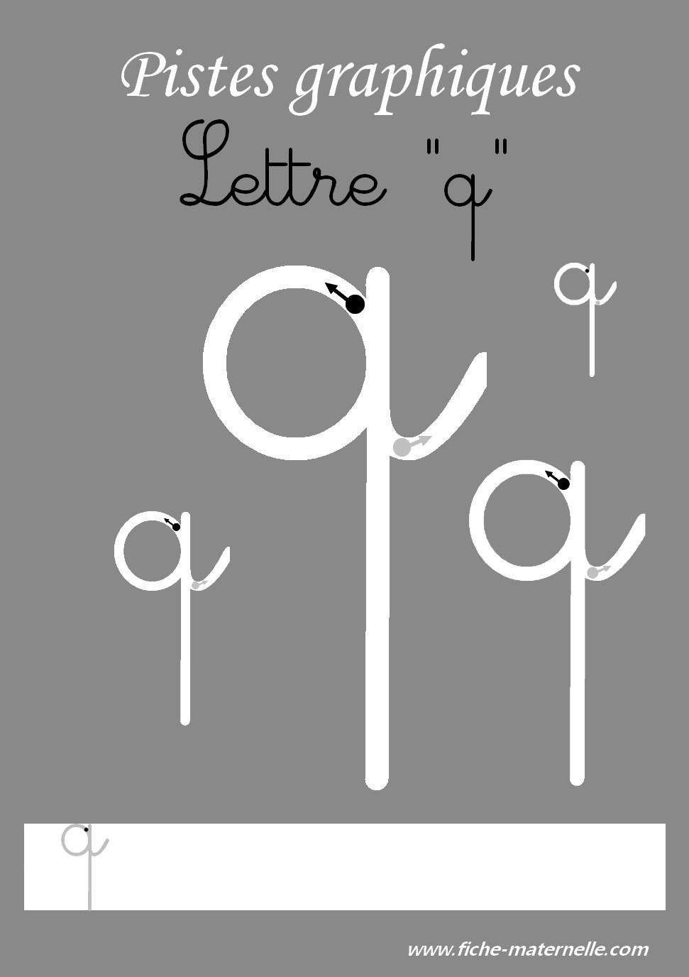 Pistes graphiques les lettres cursives la lettre q