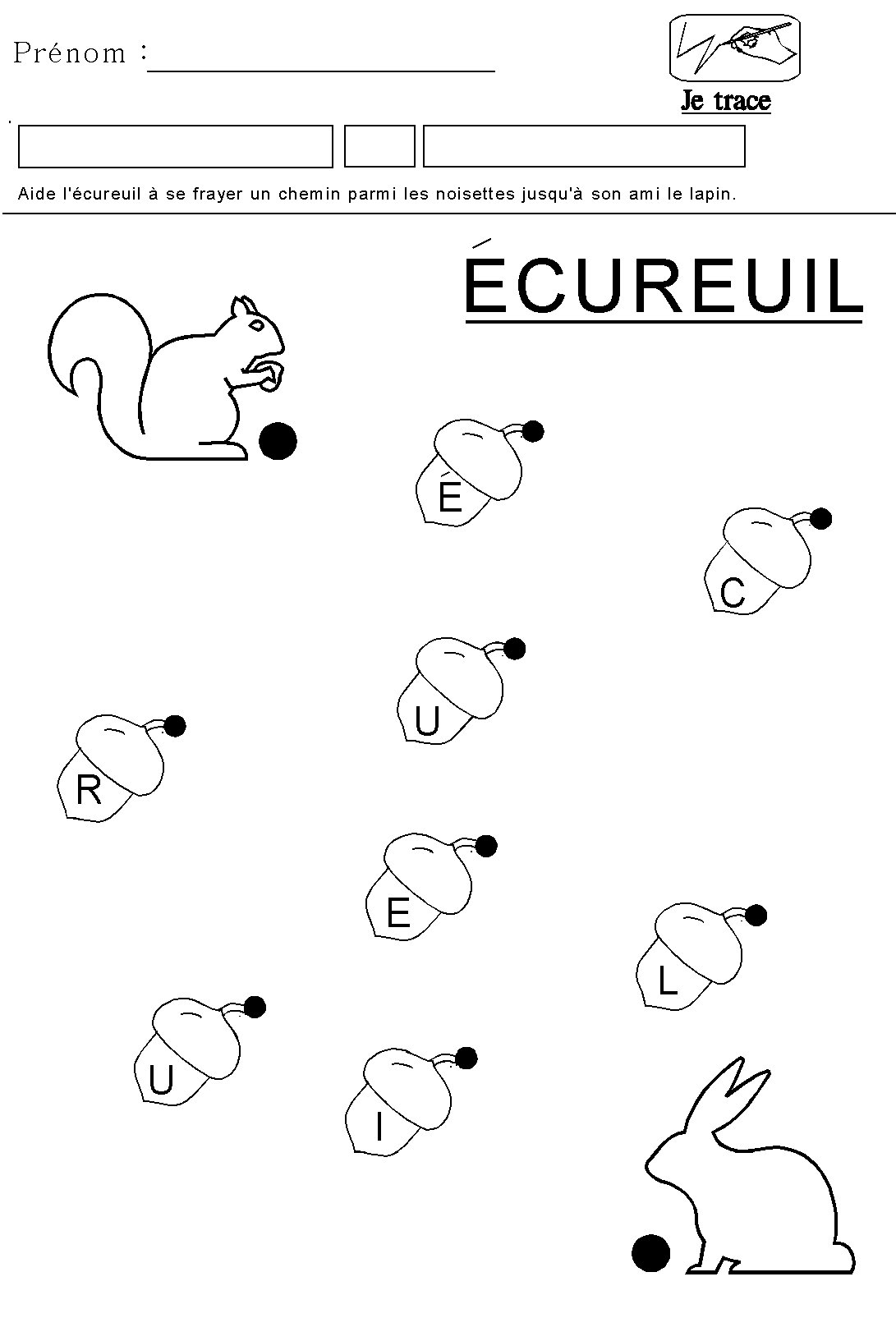 Relier les lettres pour composer le mot ecureuil